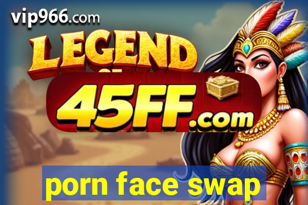 porn face swap